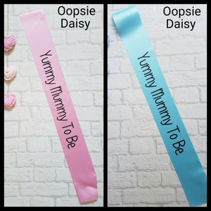 Yummy Mummy Sash Banner -Blue & Pink available - Mum to Be - Baby Shower