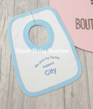 Load image into Gallery viewer, Me and My Daddy Support City Bib