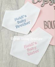 Load image into Gallery viewer, Personalised Baby Brother Baby Sister Bandana Bibs