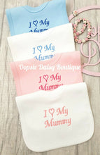 Load image into Gallery viewer, I Love Mummy &amp; Daddy Embroidered Bibs